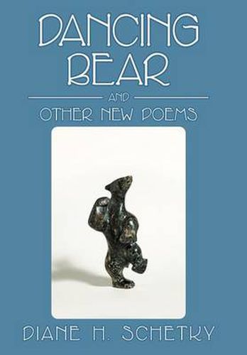 Cover image for Dancing Bear and Other New Poems