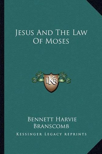 Jesus and the Law of Moses
