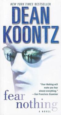 Cover image for Fear Nothing: A Novel