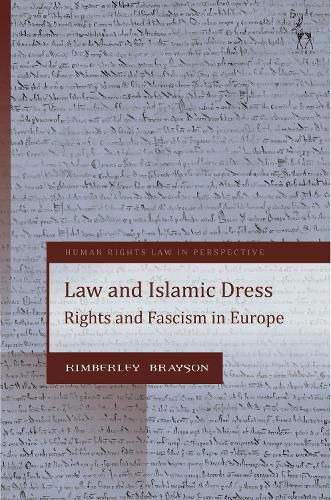 Cover image for Law and Islamic Dress: Rights and Fascism in Europe