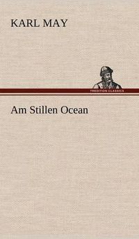 Cover image for Am Stillen Ocean