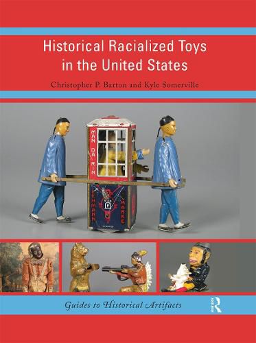 Cover image for Historical Racialized Toys in the United States