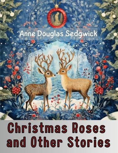 Cover image for Christmas Roses and Other Stories