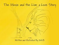 Cover image for The Mouse and The Lion