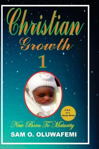 Cover image for Christia Growth 1: Growing unto Maturity