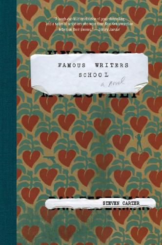 Famous Writers School: A Novel