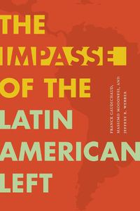 Cover image for The Impasse of the Latin American Left