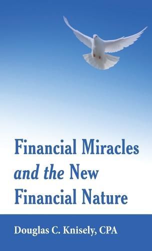 Cover image for Financial Miracles and the New Financial Nature