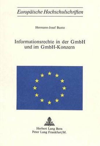 Cover image for Informationsrechte in Der Gmbh Und Im Gmbh-Konzern