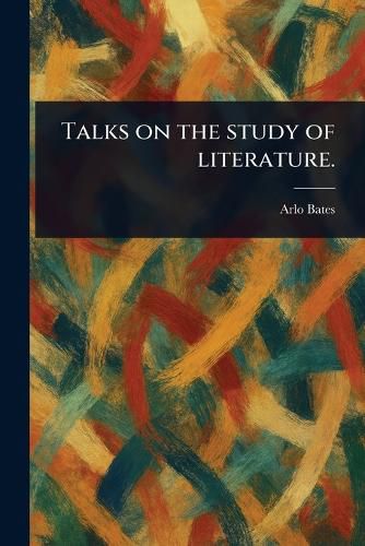 Cover image for Talks on the Study of Literature.