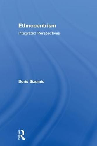 Cover image for Ethnocentrism: Integrated Perspectives