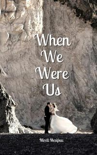 Cover image for When We Were Us