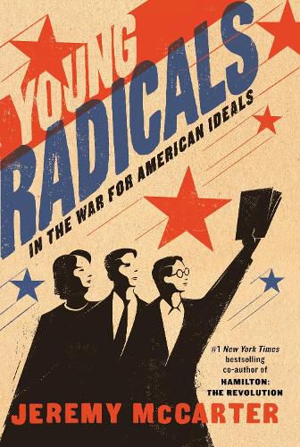 Cover image for Young Radicals: In the War for American Ideals