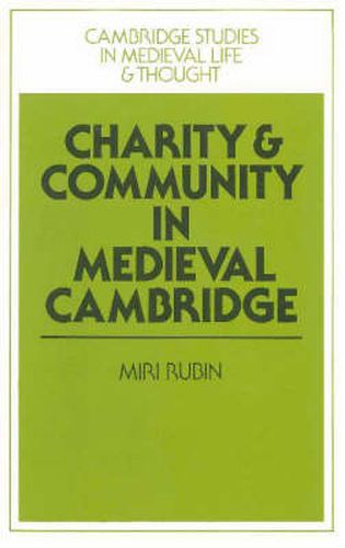 Charity and Community in Medieval Cambridge