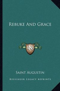 Cover image for Rebuke and Grace