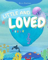 Cover image for Little And Loved