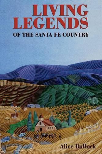 Cover image for Living Legends of the Santa Fe Country