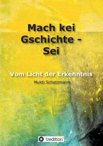 Cover image for Mach kei Gschichte - Sei