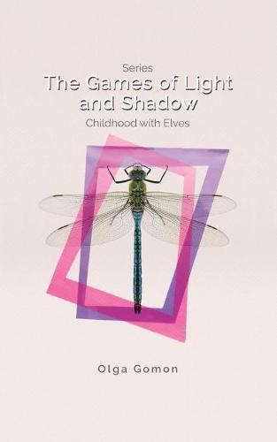 Cover image for The Games of Light and Shadow