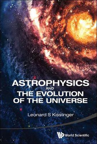 Cover image for Astrophysics And The Evolution Of The Universe