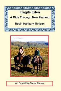 Cover image for Fragile Eden - A Ride through New Zealand