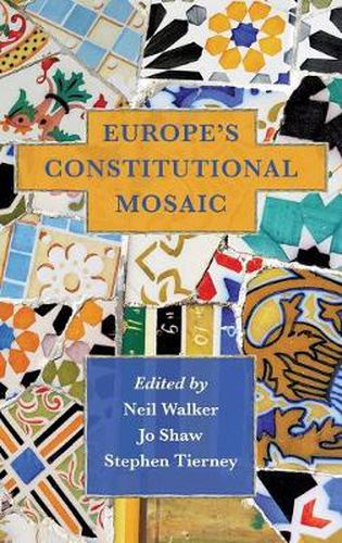 Cover image for Europe's Constitutional Mosaic