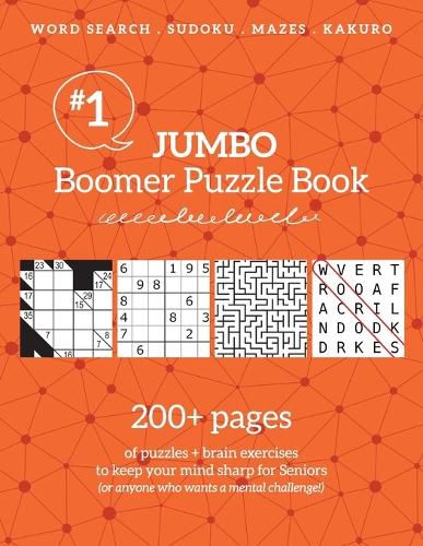 Cover image for Jumbo Boomer Puzzle Book #1: 200+ pages of puzzles & brain exercises to keep your mind sharp for Seniors