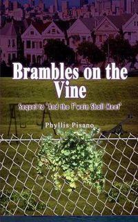 Cover image for Brambles on the Vine: Sequel to 'and the T'wain Shall Meet