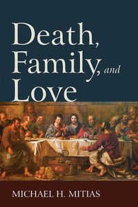 Cover image for Death, Family, and Love