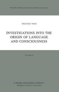 Cover image for Investigations into the Origin of Language and Consciousness