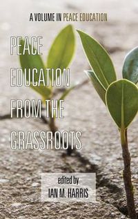 Cover image for Peace Education from the Grassroots