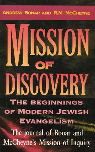 Mission of Discovery: The Beginning of Modern  Jewish Evangelism