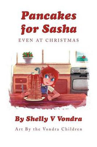 Cover image for Pancakes for Sasha: Even at Christmas