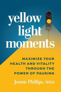 Cover image for Yellow Light Moments