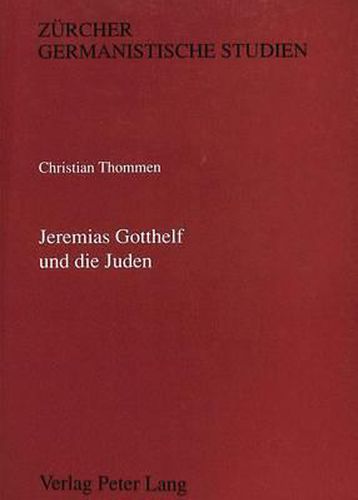 Cover image for Jeremias Gotthelf Und Die Juden