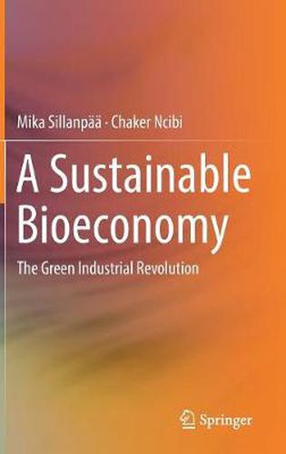 Cover image for A Sustainable Bioeconomy: The Green Industrial Revolution