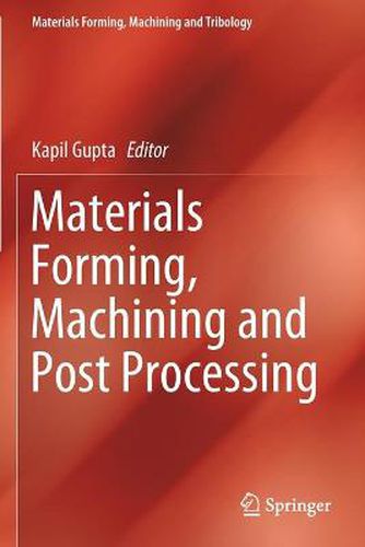 Cover image for Materials Forming, Machining and Post Processing