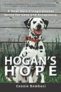 Cover image for Hogan's Hope: A Deaf Hero's Inspirational Quest for Love and Acceptance