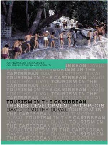 Cover image for Tourism in the Caribbean: Trends, Development, Prospects