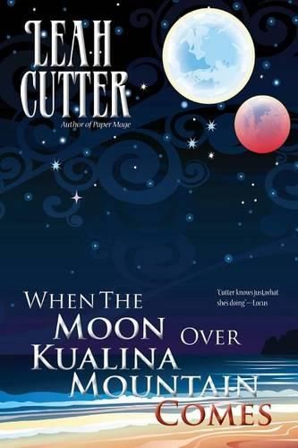 Cover image for When the Moon Over Kualina Mountain Comes