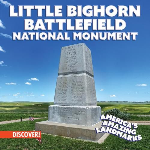 Cover image for Little Bighorn Battlefield National Monument