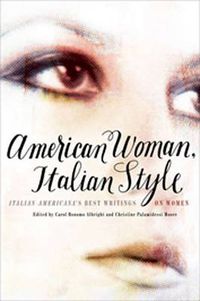 Cover image for American Woman, Italian Style: Italian Americana's Best Writings on Women