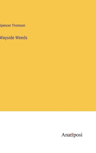 Cover image for Wayside Weeds