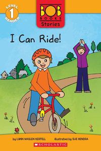 Cover image for I Can Ride! (Bob Books Stories: Scholastic Reader, Level 1)