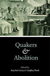 Cover image for Quakers and Abolition