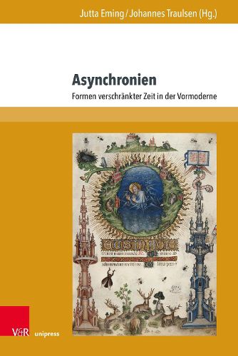 Cover image for Asynchronien: Formen Verschrankter Zeit in Der Vormoderne