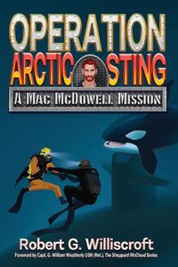 Cover image for Operation Arctic Sting: A Mac McDowell Mission