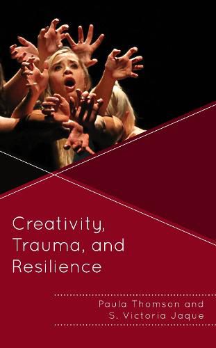 Cover image for Creativity, Trauma, and Resilience