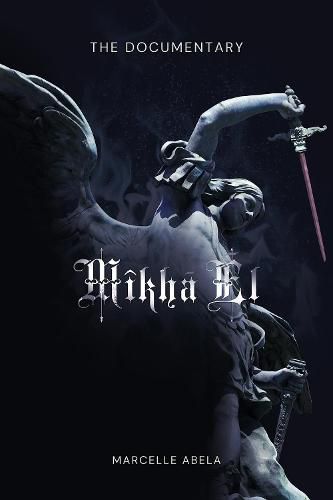 Cover image for Mikha'El - The Documentary