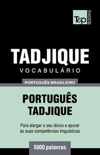 Cover image for Vocabulario Portugues Brasileiro-Tadjique - 5000 palavras